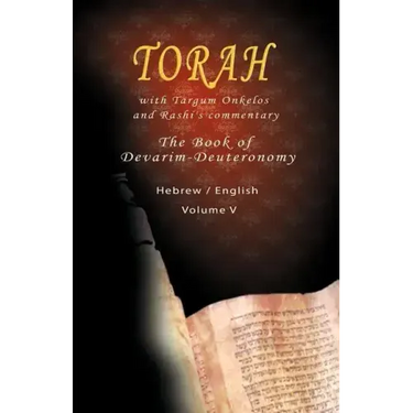 Pentateuch with Targum Onkelos and rashi's commentary: Torah The Book of Devarim, Volume V (Hebrew / English)