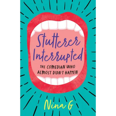 Stutterer Interrupted: The Comedian Who Almost Didn't Happen