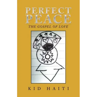 Perfect Peace: The Gospel of Love