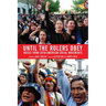 Until the Rulers Obey: Voices from Latin American Social Movements