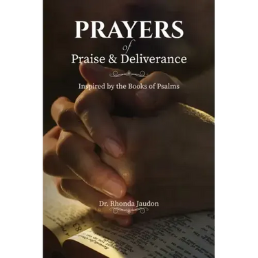 Prayers of Praise and Deliverance