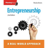 Entrepreneurship: A Real-World Approach