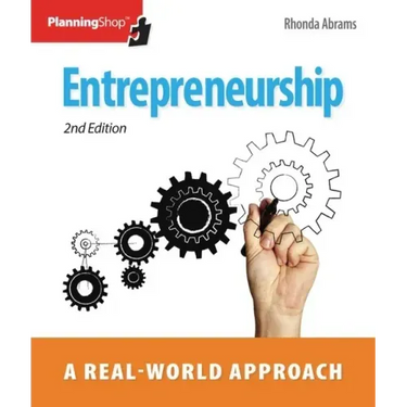 Entrepreneurship: A Real-World Approach
