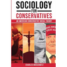 Sociology for Conservatives: An American Conservative Social Theory