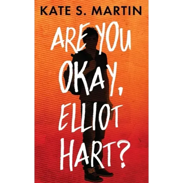 Are You Okay, Elliot Hart?
