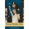 Enemy Number One: The United States of America in Soviet Ideology and Propaganda, 1945-1959