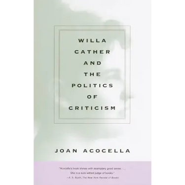 Willa Cather and the Politics of Criticism