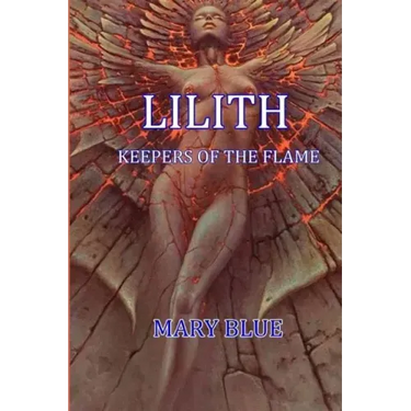 Lilith: Keepers Of The Flame