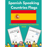 Spanish Speaking Countries Flags: Flags Of Spanish Speaking Countries Coloring Book And Handwriting Practice Book For Kids