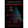Behind the Veil of Vice: The Business and Culture of Sex in the Middle East