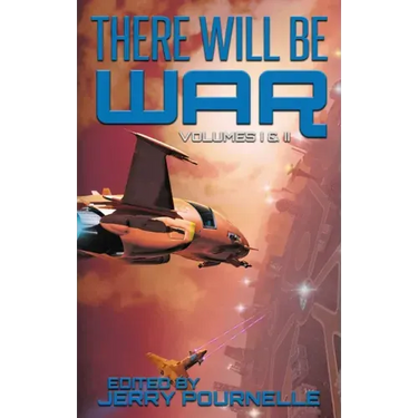 There Will Be War Volumes I & II