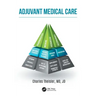 Adjuvant Medical Care