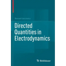 Directed Quantities in Electrodynamics