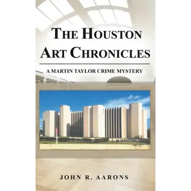 The Houston Art Chronicles