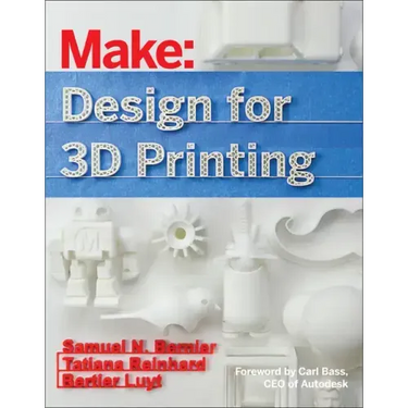 Design for 3D Printing: Scanning, Creating, Editing, Remixing, and Making in Three Dimensions
