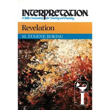Revelation: Interpretation: A Bible Commentary for Teaching and Preaching