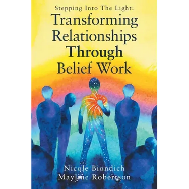 Transforming Relationships Through Belief Work