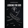 Looking For God