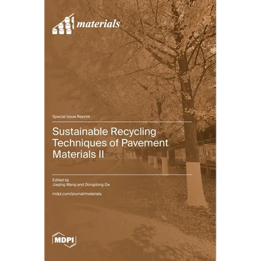 Sustainable Recycling Techniques of Pavement Materials II