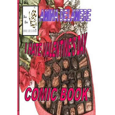 I Hate Valentine's Day: Comic Book