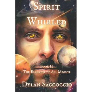 Spirit Whirled: The Blackest of All Magick