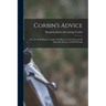 Corbin's Advice; or, The Wolf Hunter's Guide; Tells how to Catch 'em and all About the Science of Wolf Hunting