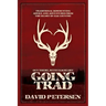 Going Trad: Out There, with Elkheart