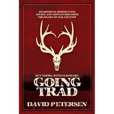 Going Trad: Out There, with Elkheart