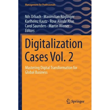 Digitalization Cases Vol. 2: Mastering Digital Transformation for Global Business