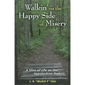 Walkin' on the Happy Side of Misery