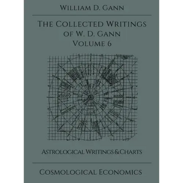 Collected Writings of W.D. Gann - Volume 6