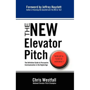The New Elevator Pitch