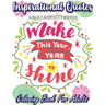 Inspirational Quotes Coloring Book for Adults: A Coloring Book Filled with 35 Motivational Messages and Positive Affirmations to Help Your Self Confid