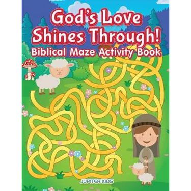 God's Love Shines Through! Biblical Maze Activity Book