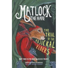 Matlock the Hare: The Trial of the Majickal Elders