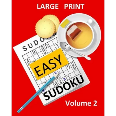 Large Print Sudoku Easy Sudoku Volume 2: Easy Sudoku Puzzle Book Large Print Sudoku for Seniors, Elderly, Beginners, Kids