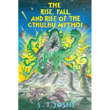 The Rise, Fall, and Rise of the Cthulhu Mythos