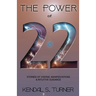 The Power of 22: Stories of Manifestations, visions & intuitive guidance