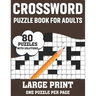 Crossword Puzzle Book For Adults: 80 Large Print Easy To Hard Entertaining Fun Puzzles Crossword Book For Seniors, Adults Women And Men To Enjoy Holid