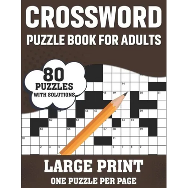 Crossword Puzzle Book For Adults: 80 Large Print Easy To Hard Entertaining Fun Puzzles Crossword Book For Seniors, Adults Women And Men To Enjoy Holid