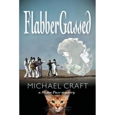 FlabberGassed: A Mister Puss Mystery