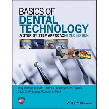 Basics of Dental Technology: A Step by Step Approach