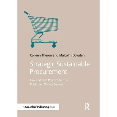 Strategic Sustainable Procurement: Law and Best Practice for the Public and Private Sectors