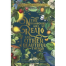 The Neighbours Are Real and Other Beautiful Things: A Collection of Short Essays