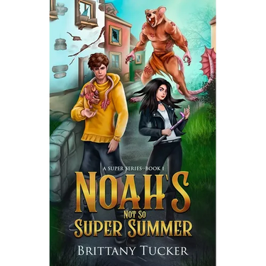 Noah's Not So Super Summer