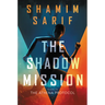 The Shadow Mission