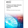 Photonics for Radar Networks and Electronic Warfare Systems