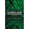 Introduction to Matrices and Linear Transformations: Third Edition