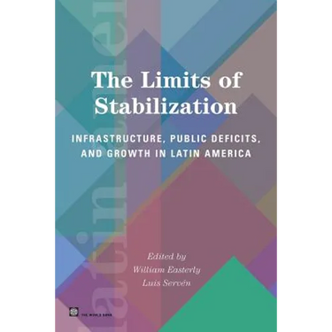 The Limits of Stabilization: Infrastructure, Public Deficits, and Growth in Latin America