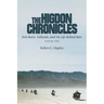 The Higdon Chronicles: Iron Butts, Airheads, and My Life Behind Bars (Volume Two)